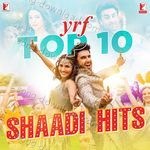 YRF Top 10 Shaadi Hits - A.R. Rahman Song Download